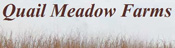 Link to Quail Meadow Farms website